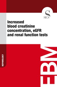 Increased Blood Creatinine Concentration, eGFR and Renal Function Tests - Librerie.coop