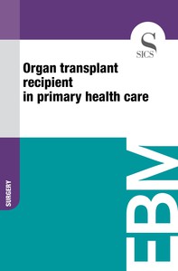 Organ Transplant Recipient in Primary Health Care - Librerie.coop