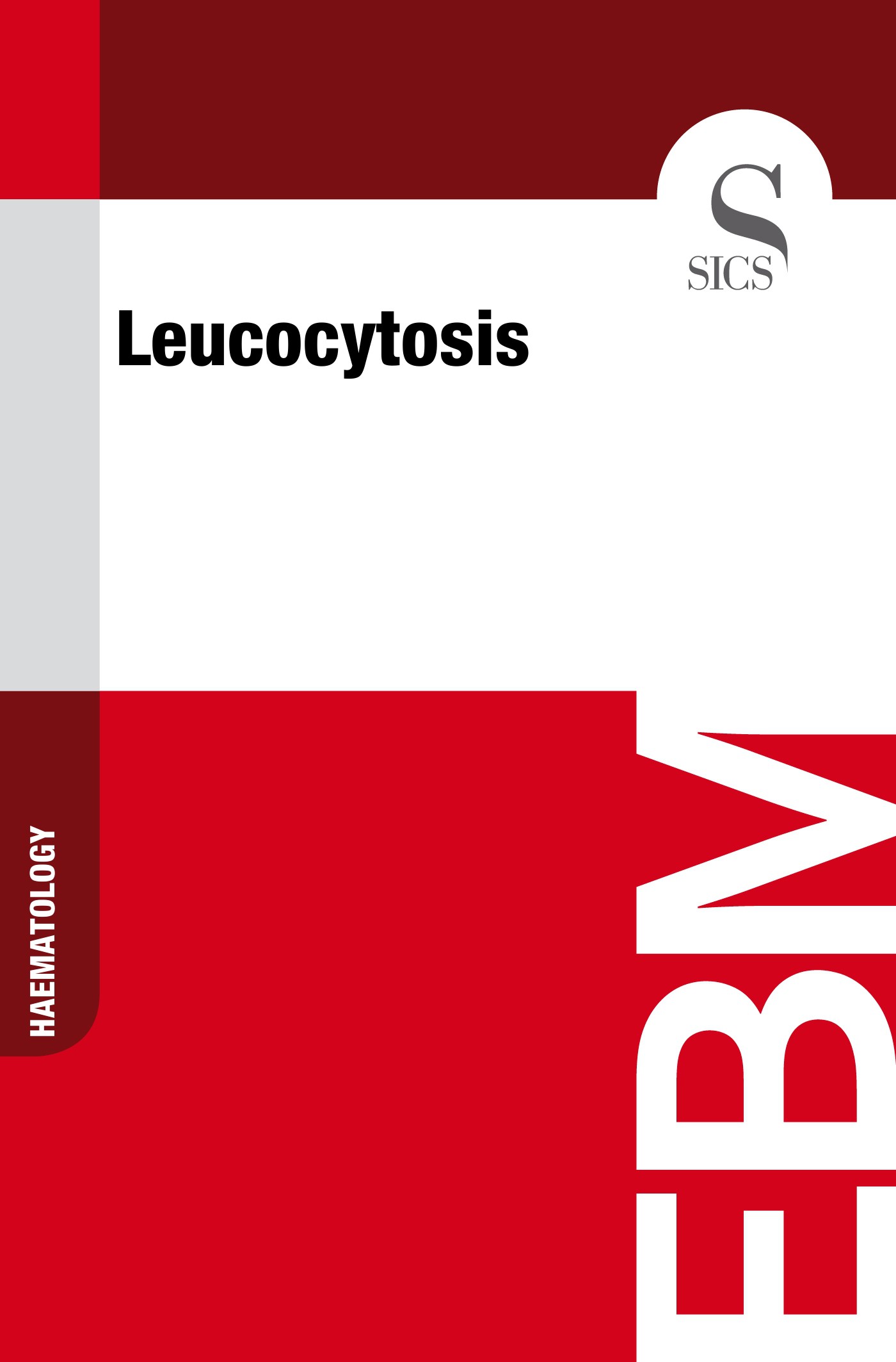 Leucocytosis - Librerie.coop