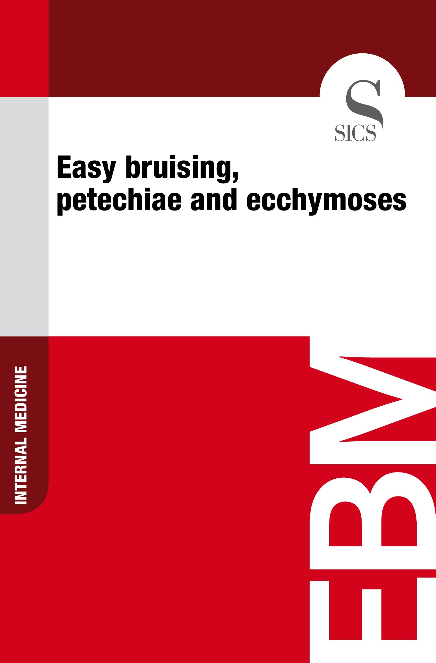 Easy Bruising, Petechiae and Ecchymoses - Librerie.coop