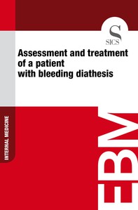 Assessment and Treatment of a Patient with Bleeding Diathesis - Librerie.coop