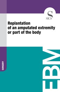 Replantation of an Amputated Extremity or Part of the Body - Librerie.coop