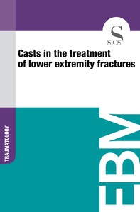 Casts in the Treatment of Lower Extremity fractures - Librerie.coop