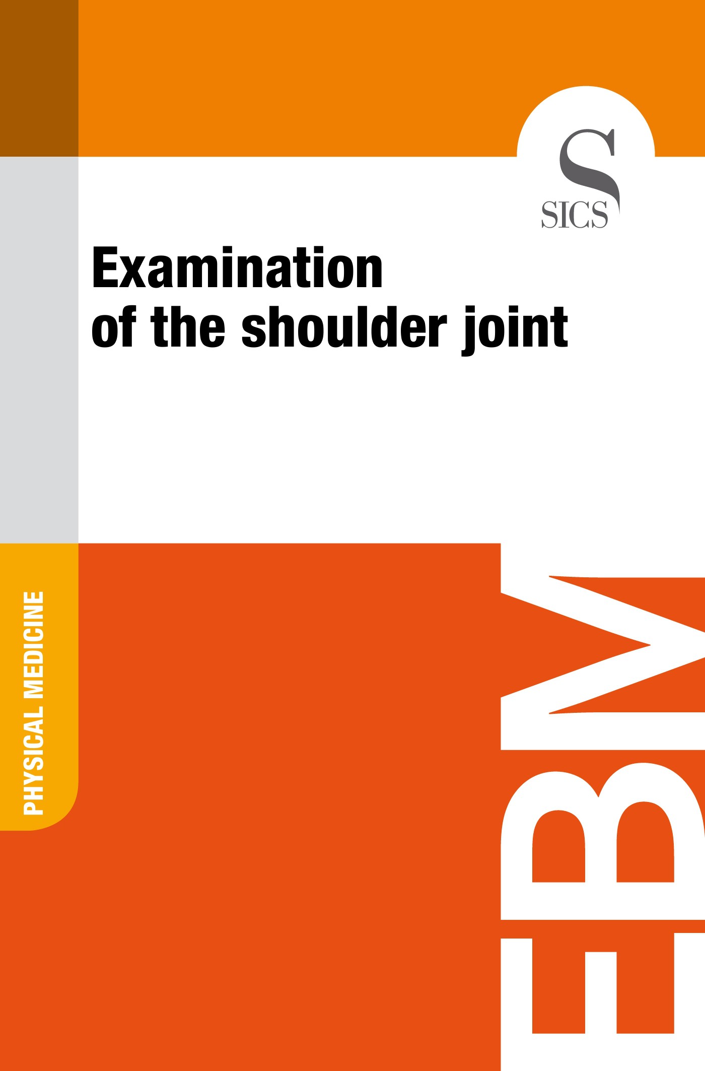 Examination of the Shoulder Joint - Librerie.coop