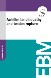 Achilles Tendinopathy and Tendon Rupture - Librerie.coop