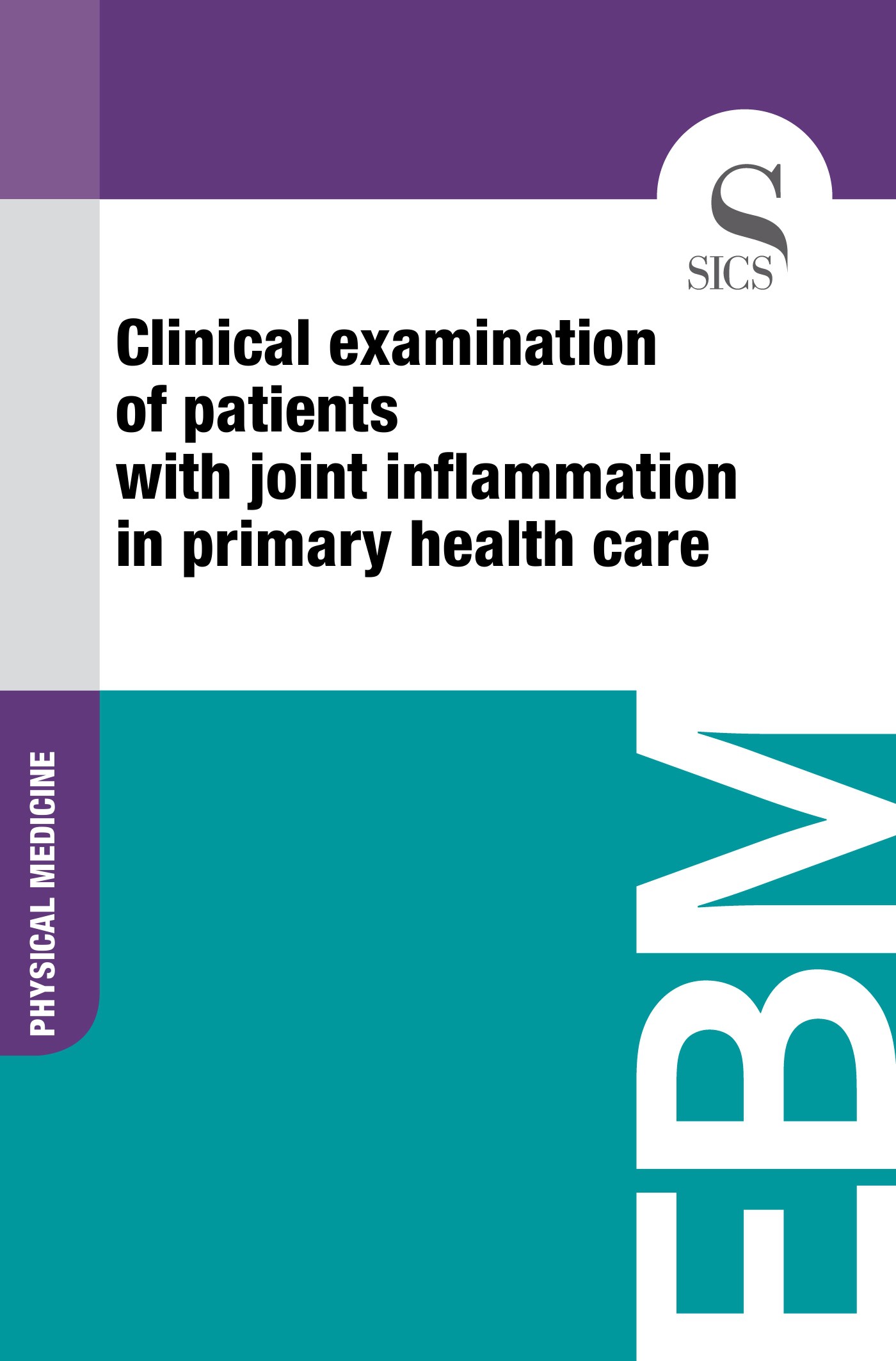 Clinical Examination of Patients with Joint Inflammation in Primary Health Care - Librerie.coop