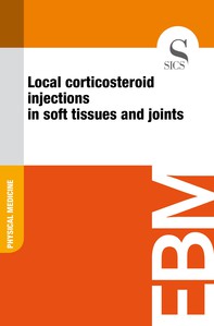 Local Corticosteroid Injections in Soft Tissues and Joints - Librerie.coop