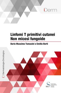 Linfomi T primitivi cutanei - Non micosi fungoide - Librerie.coop
