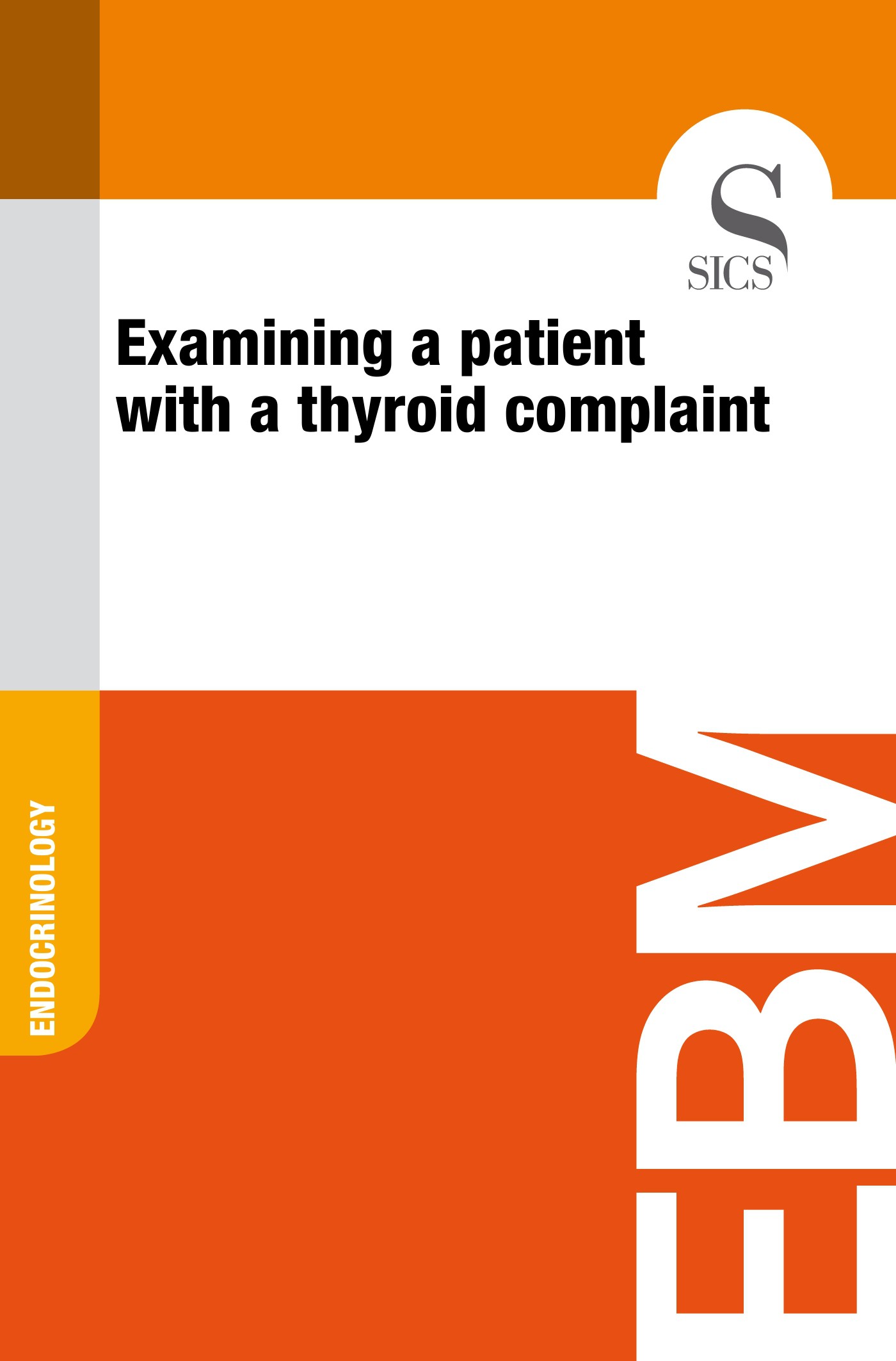Examining a Patient with a Thyroid Complaint - Librerie.coop