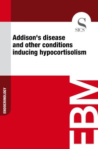 Addison's Disease and Other Conditions Inducing Hypocortisolism - Librerie.coop