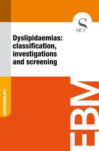 Dyslipidaemias: Classification, Investigations and Screening - Librerie.coop