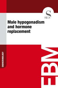 Male Hypogonadism and Hormone Replacement - Librerie.coop