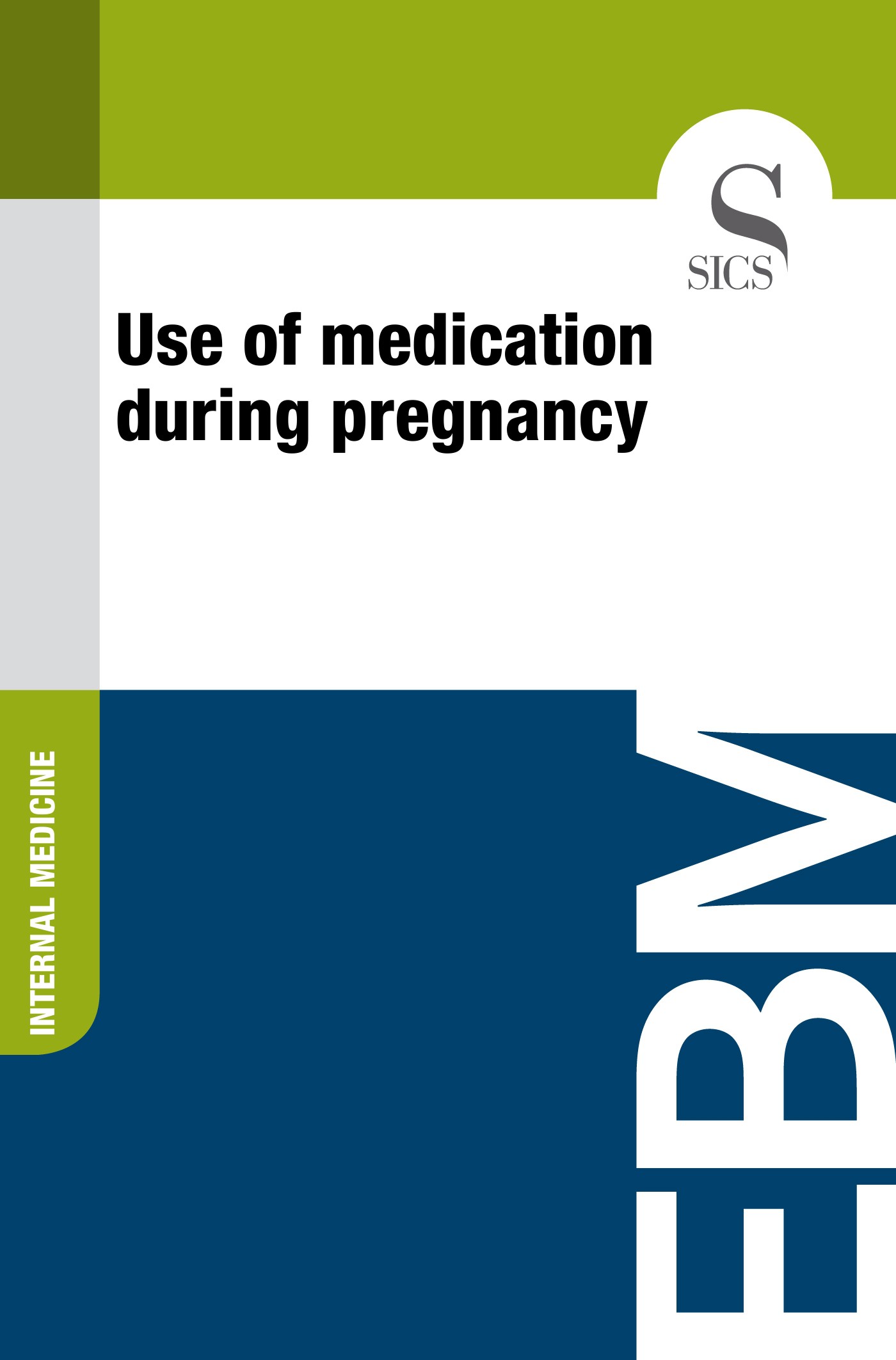 Use of Medication During Pregnancy - Librerie.coop
