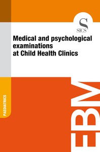 Medical and Psychological Examinations at Child Health Clinics - Librerie.coop