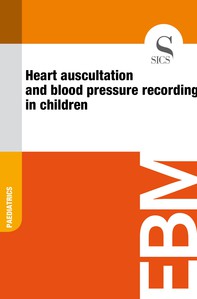Heart Auscultation and Blood Pressure Recording in Children - Librerie.coop