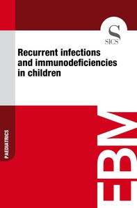 Recurrent Infections and Immunodeficiencies in Children - Librerie.coop