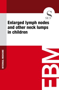 Enlarged Lymph Nodes and Other Neck Lumps in Children - Librerie.coop