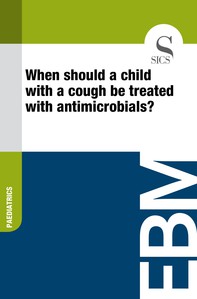 When Should a Child With a Cough Be Treated with Antimicrobials? - Librerie.coop