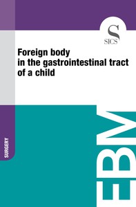 Foreign Body in the Gastrointestinal Tract of a Child - Librerie.coop