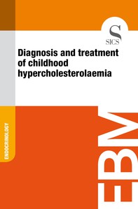Diagnosis and Treatment of Childhood Hypercholesterolaemia - Librerie.coop