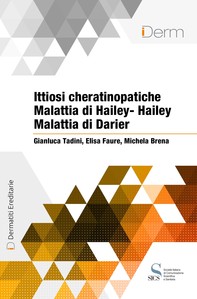 Ittiosi cheratinopatiche, Malattia di Hailey-Hailey, Malattia di Darier - Librerie.coop