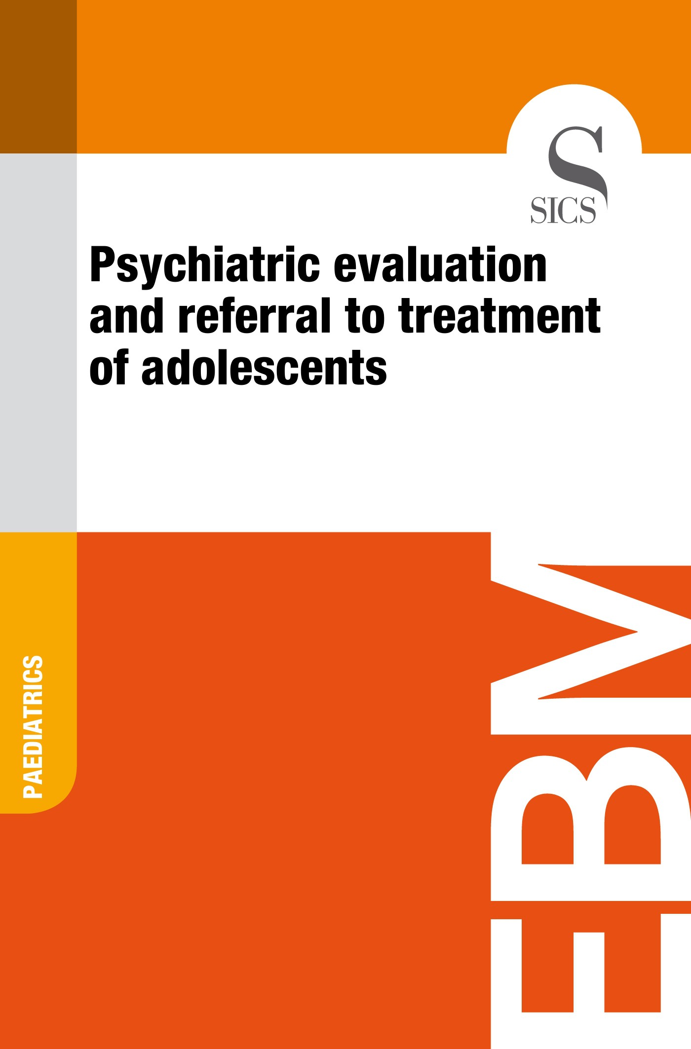 Psychiatric Evaluation and Referral to Treatment of Adolescents - Librerie.coop