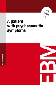 A Patient with Psychosomatic Symptoms - Librerie.coop
