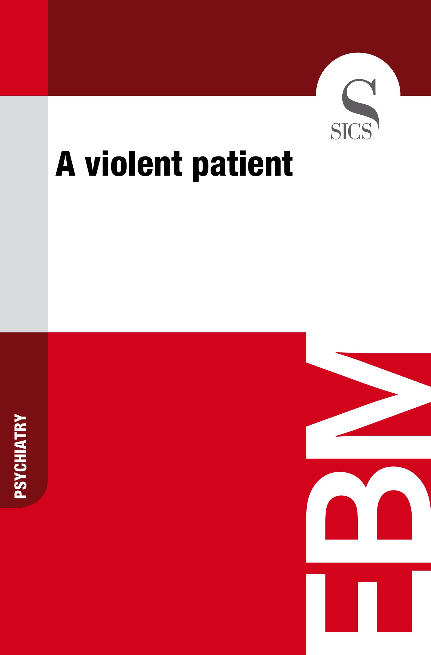 A Violent Patient - Librerie.coop