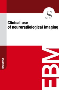 Clinical Use of Neuroradiological Imaging - Librerie.coop