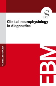Clinical Neurophysiology in Diagnostics - Librerie.coop