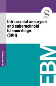 Intracranial Aneurysm and Subarachnoid Haemorrhage (SAH) - Librerie.coop