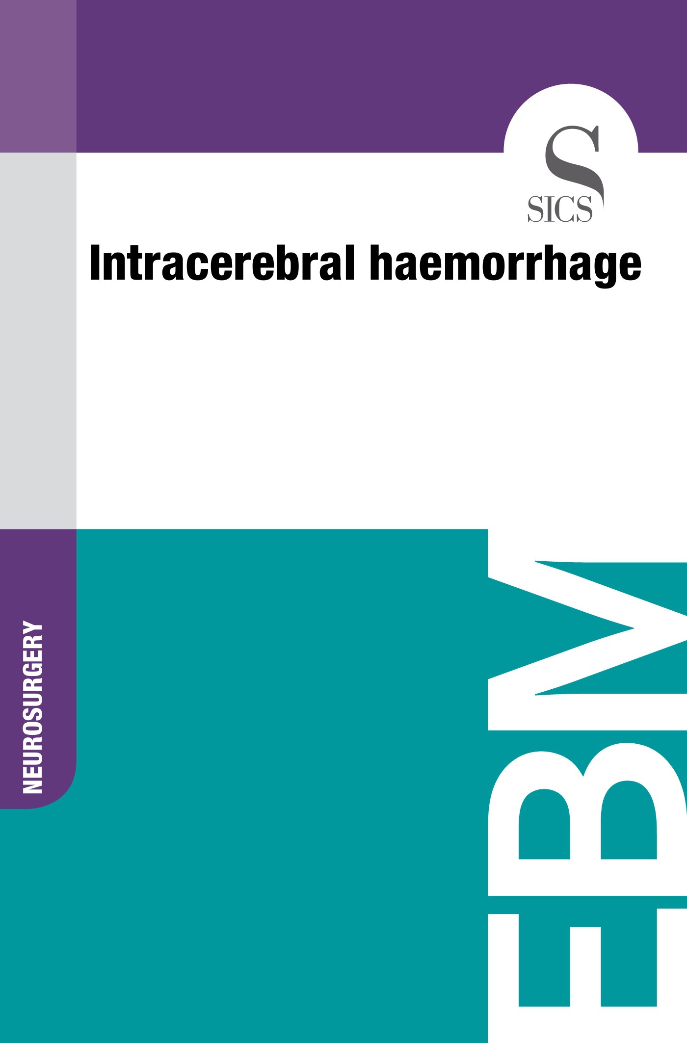 Intracerebral Haemorrhage - Librerie.coop