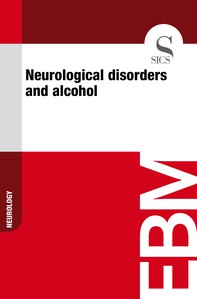 Neurological Disorders and Alcohol - Librerie.coop