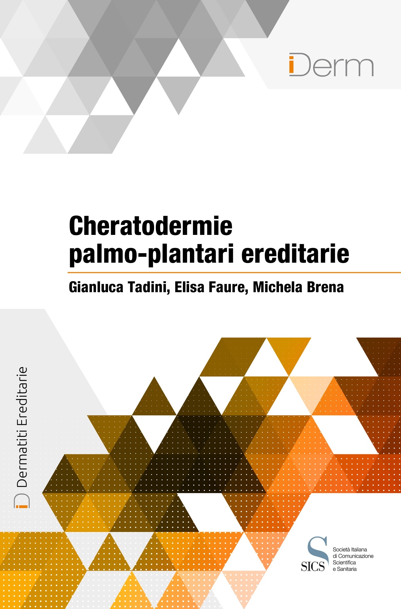 Cheratodermie palmo-plantari ereditarie - Librerie.coop