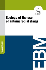 Ecology of the Use of Antimicrobial Drugs - Librerie.coop