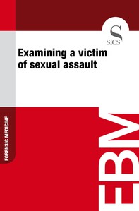 Examining a Victim of Sexual Assault - Librerie.coop