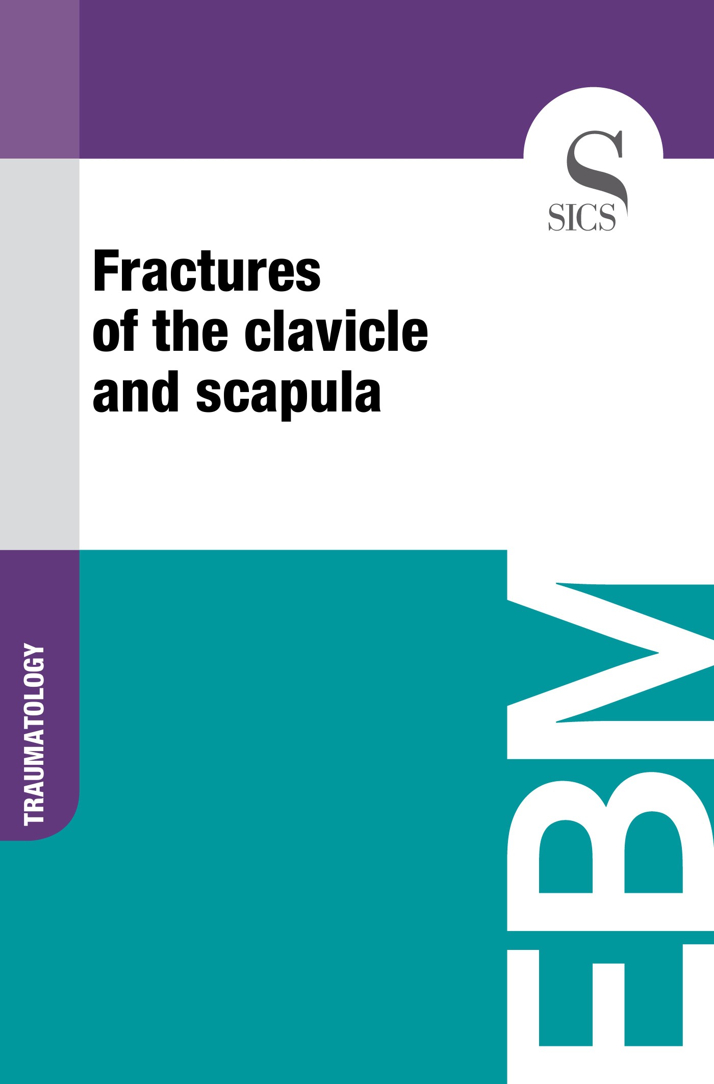 Fractures of the Clavicle and Scapula - Librerie.coop
