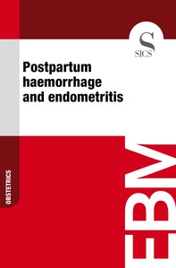 Postpartum Haemorrhage and Endometritis - Librerie.coop