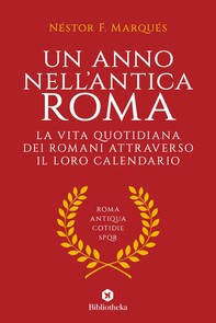 Un Anno nell'antica Roma - Librerie.coop
