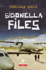 Sigonella Files - Librerie.coop