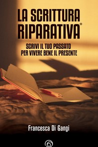 La Scrittura Riparativa® - Librerie.coop