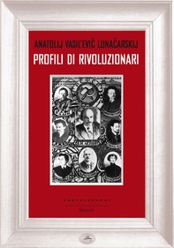 Profili di rivoluzionari - Librerie.coop