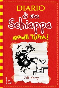 Diario di una Schiappa - Avanti tutta! - Librerie.coop