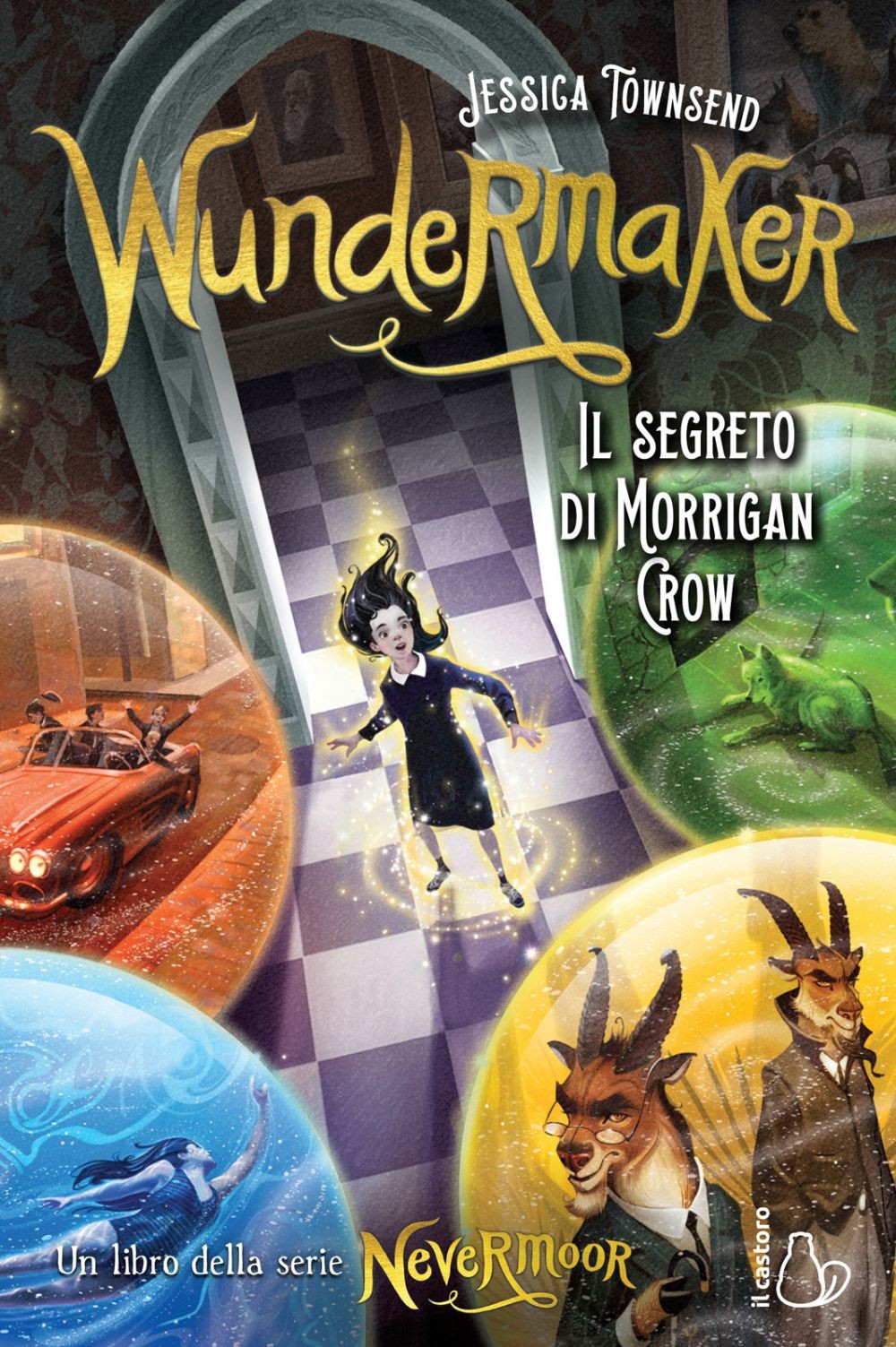 Wundermaker. Il segreto di Morrigan Crow - Librerie.coop