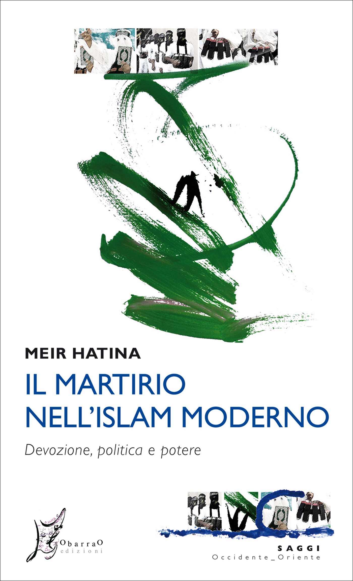 Il martirio nell’Islam moderno - Librerie.coop