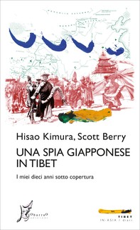 Una spia giapponese in Tibet - Librerie.coop