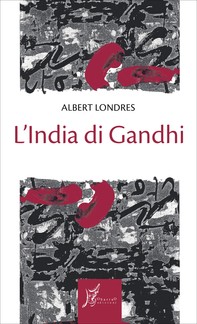 L'India di Gandhi - Librerie.coop