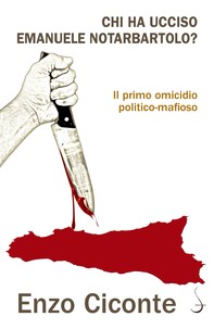 Chi ha ucciso Emanuele Notarbartolo? - Librerie.coop