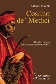 Cosimo de' Medici - Librerie.coop