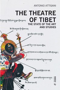 The theatre of Tibet - Librerie.coop